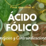 9 Beneficios del ácido Fólico para la Salud